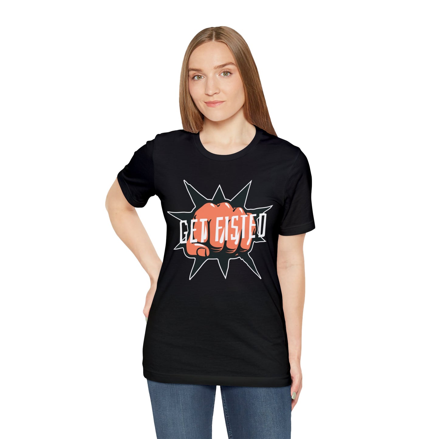 Get Fisted T-Shirt