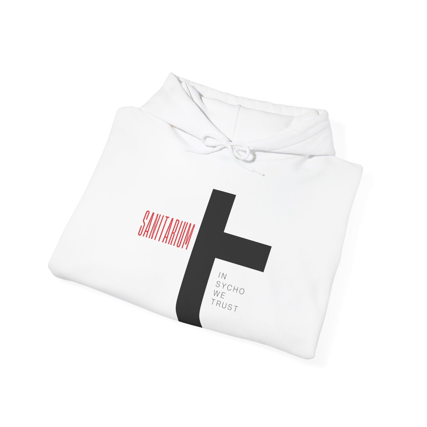 In Sycho We Trust Hoodie
