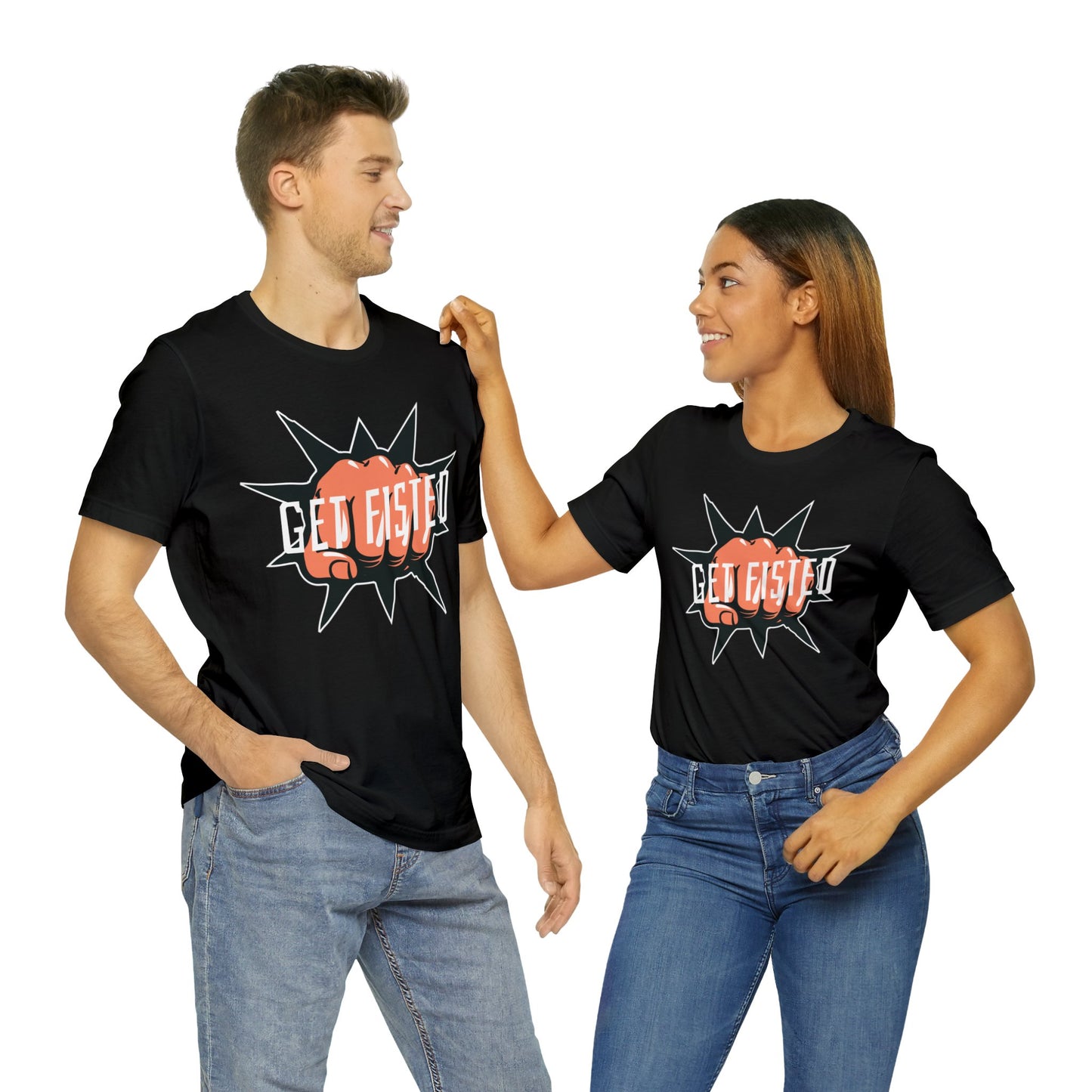 Get Fisted T-Shirt