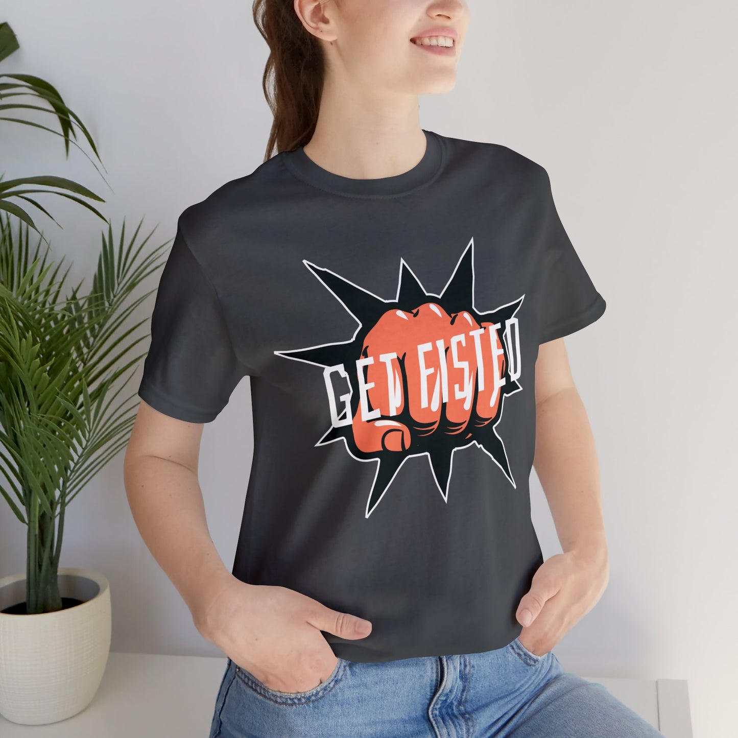 Get Fisted T-Shirt