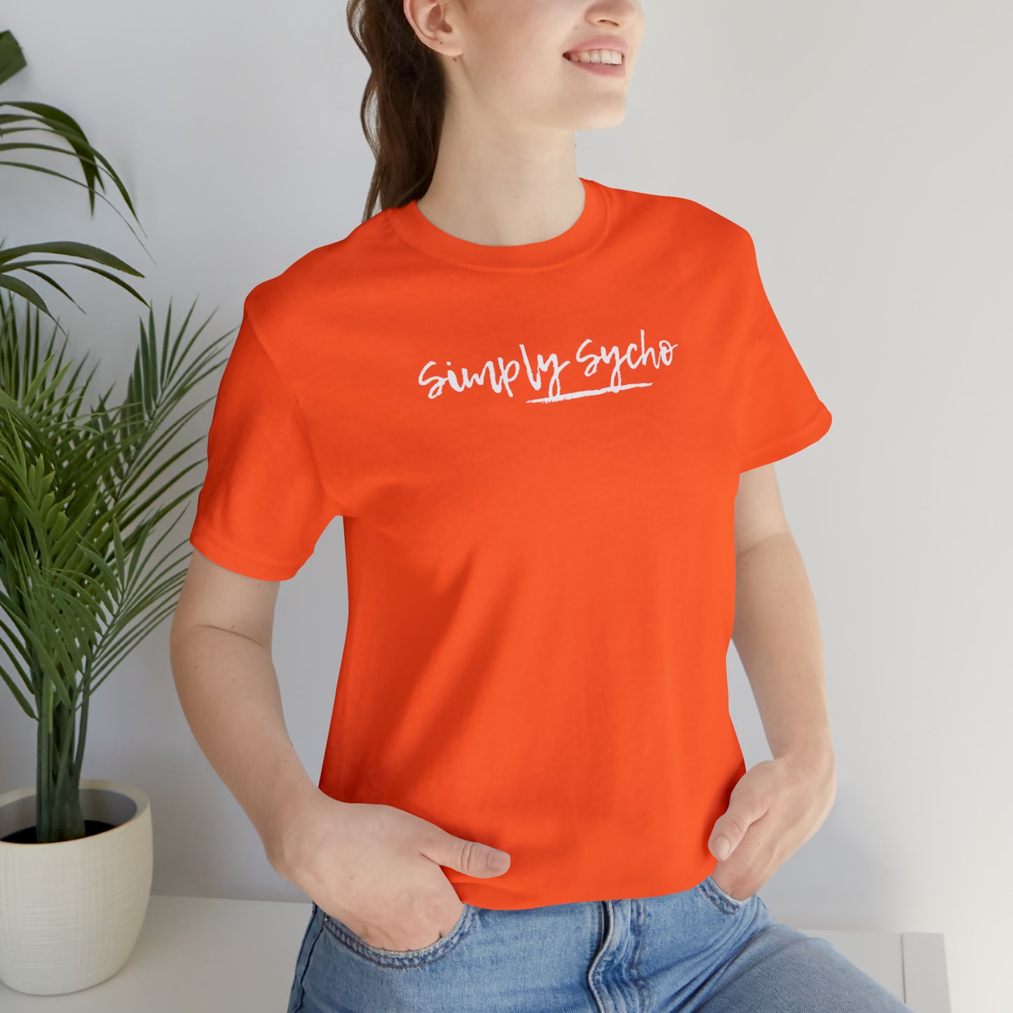 Simply Sycho T-Shirt