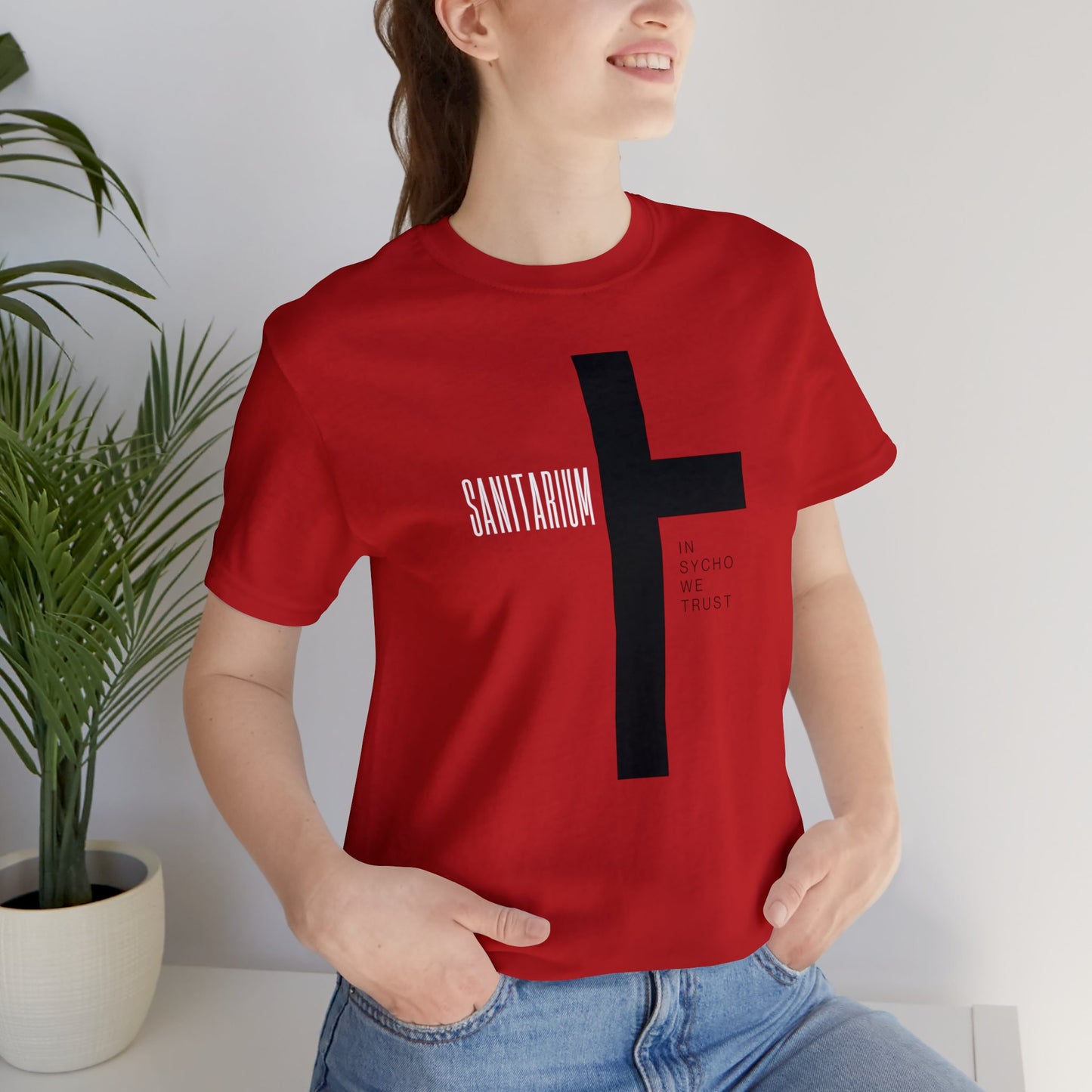 In Sycho We Trust T-Shirt