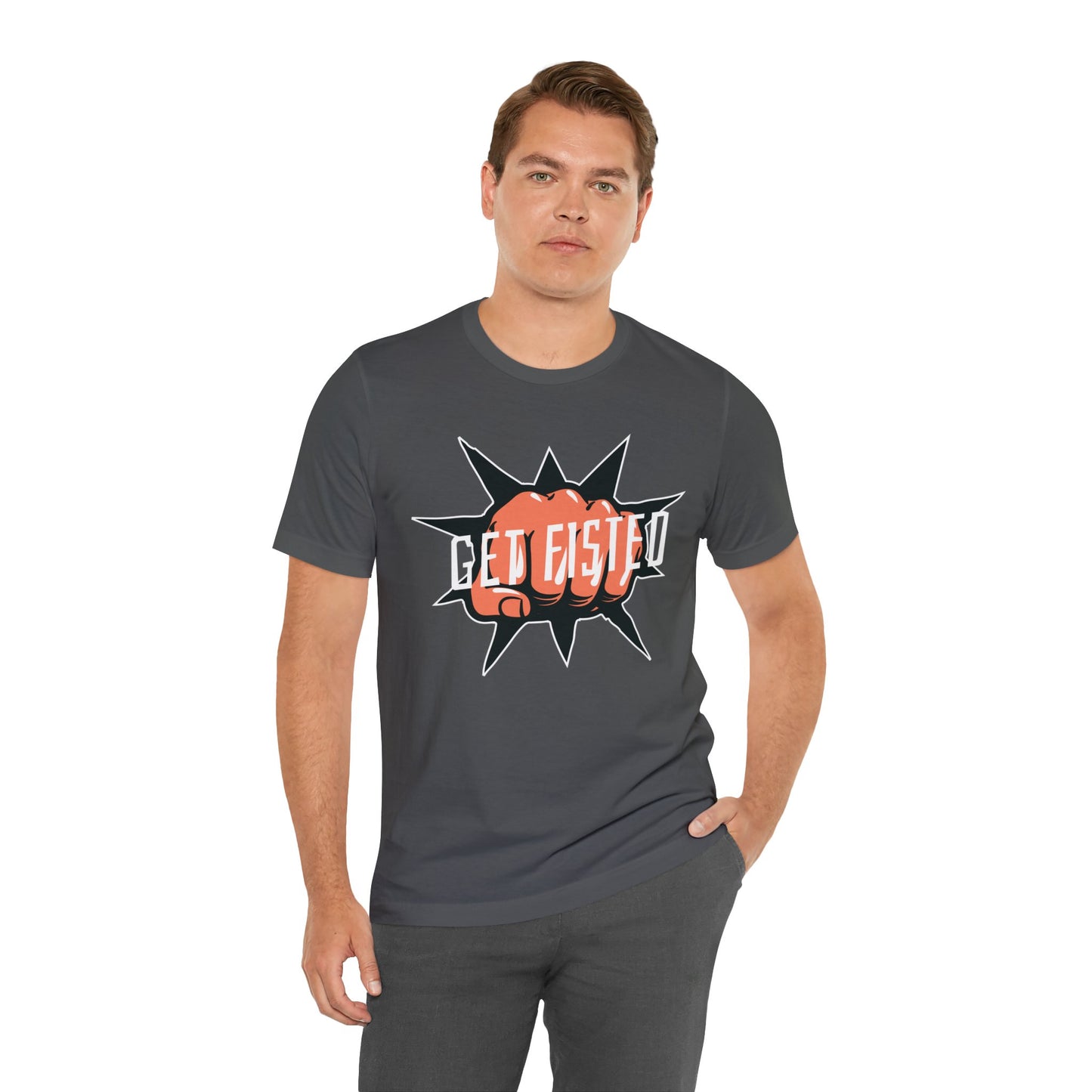 Get Fisted T-Shirt